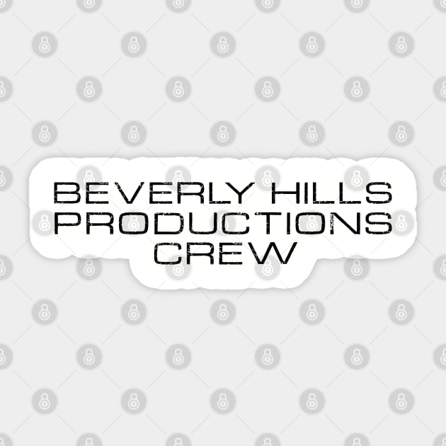 Beverly Hills Productions Crew Sticker by AllAmerican